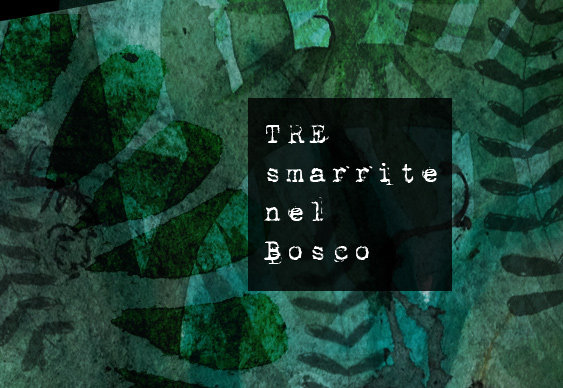 Tre smarrite nel bosco